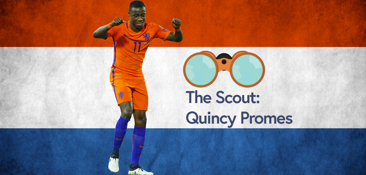 The Scout: Quincy Promes