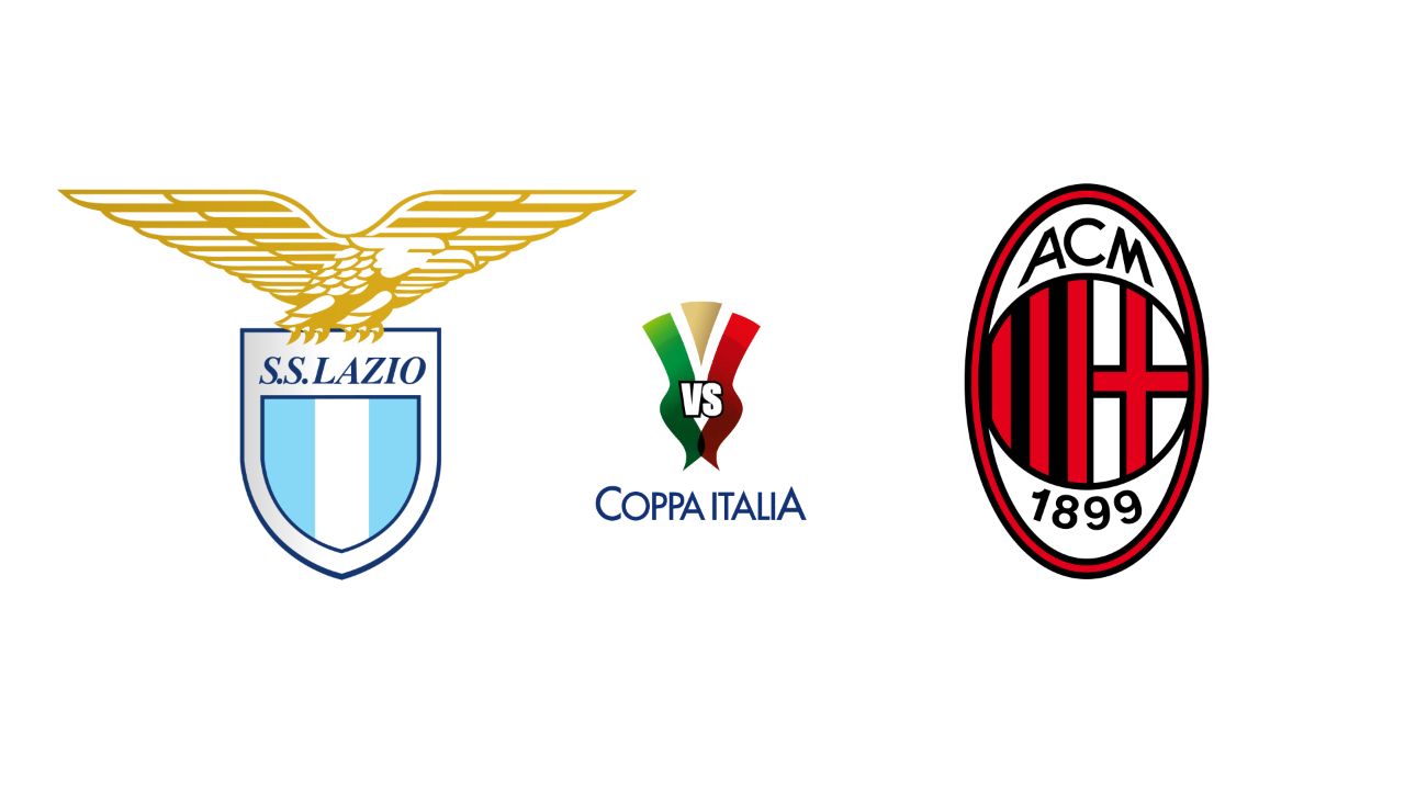 Lazio vs Milan - Coppa Italia First Leg