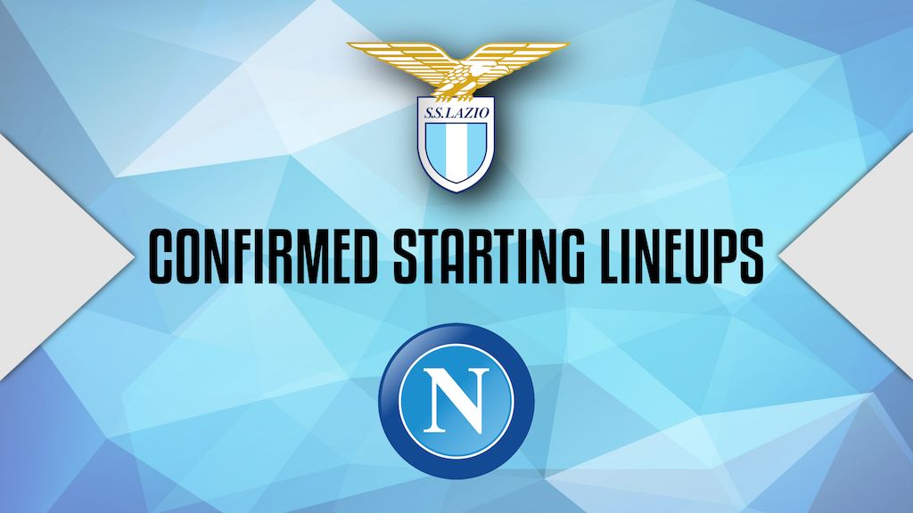 2020/21 Serie A, Lazio vs Napoli: Confirmed Starting Lineups