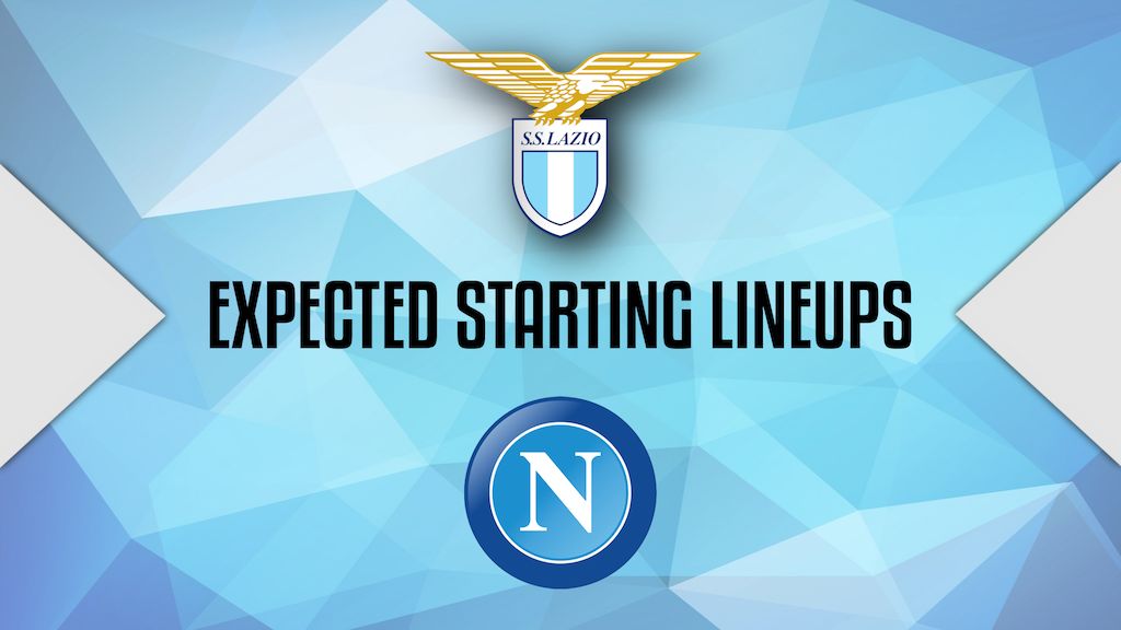 2020/21 Serie A, Lazio vs Napoli: Expected Starting Lineups