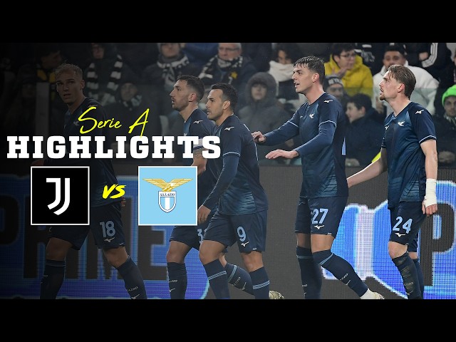 Juventus vs Lazio highlights